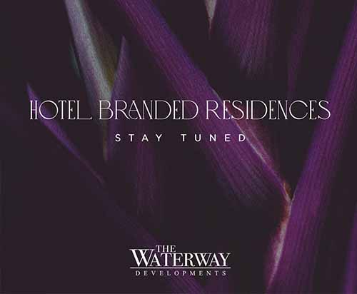HOTEL BRANDED RESIDENCES By The Waterway Developments 11