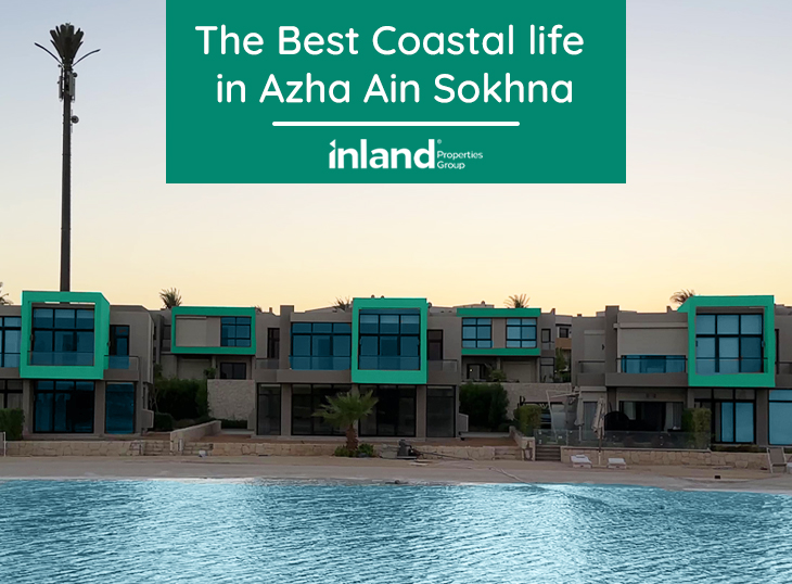 Azha Ain Sokhna: 10 Reasons To Choose It As A Second Home