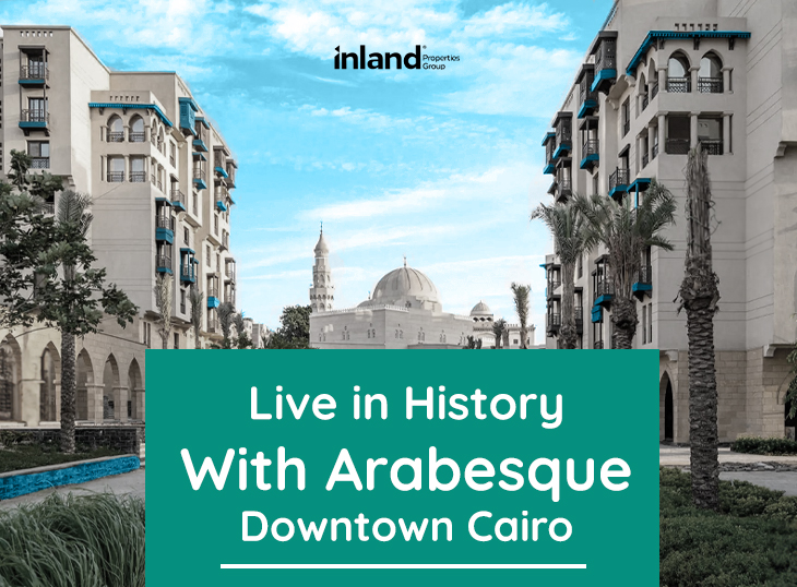 Arabesque Downtown Cairo: Experience Old Heritage in Modern Ways